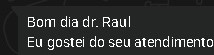 Relato público de paciente sobre o atendimento médico da Virtus